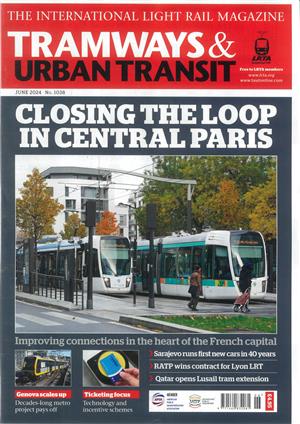 Tramways & Urban Transit Magazine Issue JUN 24