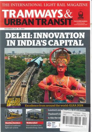 Tramways & Urban Transit, issue DEC 24