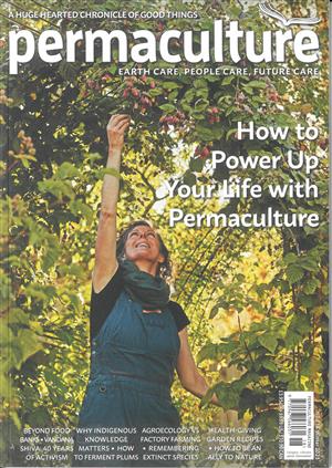 Permaculture Magazine Issue NO 118