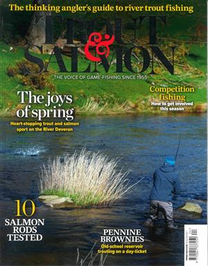 Trout & Salmon Magazine Issue SPRING