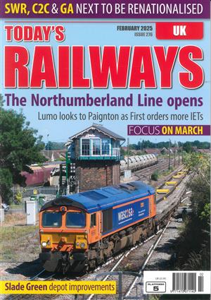 Today's Railways UK, issue FEB 25