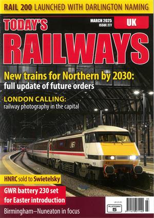 Today's Railways UK, issue MAR 25