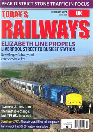 Today's Railways UK - FEB 24