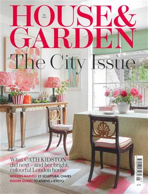 House & Garden Magazine Issue MAY 24