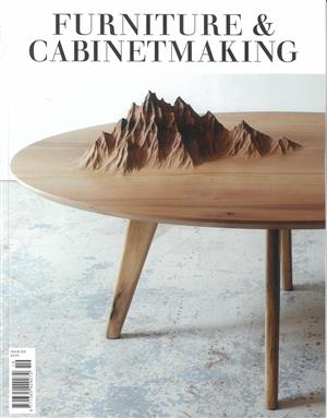 Furniture and Cabinet Making, issue NO 319