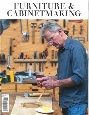 Furniture and Cabinet Making, issue NO 320