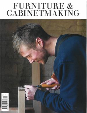 Furniture and Cabinet Making Magazine Issue NO 315