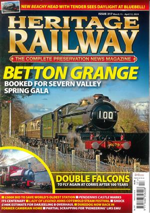 Heritage Railway Magazine Issue NO 317