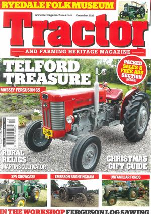 Tractor and Farming Heritage Magazine Issue DEC 23