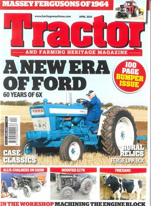 Tractor and Farming Heritage Magazine Issue APR 24