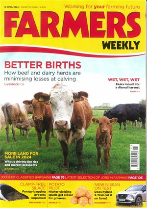 Farmers Weekly Magazine Issue 12/04/2024