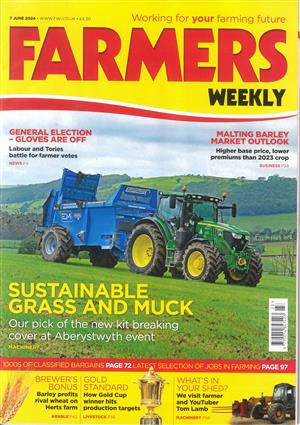 Farmers Weekly - 07/06/2024