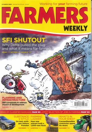 Farmers Weekly - 21/03/2025