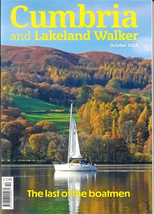 Cumbria & Lakeland Walker, issue OCT 24