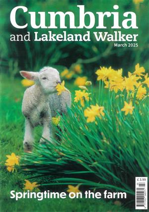 Cumbria & Lakeland Walker, issue MAR 25