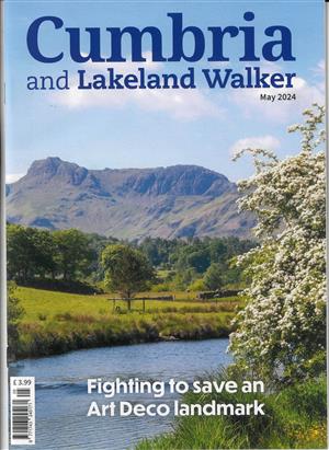 Cumbria & Lakeland Walker Magazine Issue MAY 24