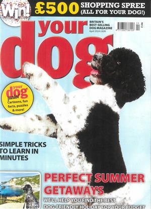 Your Dog Magazine Issue APR 24