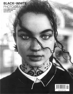Black & White Photography, issue NO 302