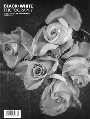 Black & White Photography, issue NO 306
