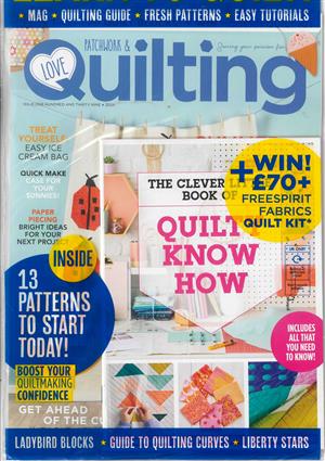 Love Patchwork & Quilting, issue NO 139