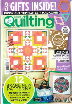 Love Patchwork & Quilting Magazine Issue NO 135
