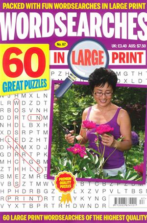 Wordsearches in Large Print Magazine Issue NO 67