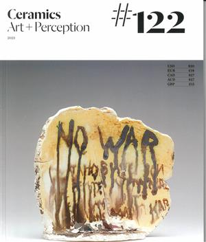 Ceramics - Art and Perception Magazine Issue NO 122