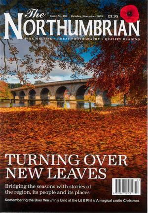 The Northumbrian Magazine Issue NO 196