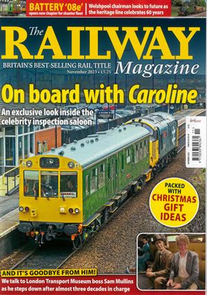 The Railway Magazine Issue NOV 23