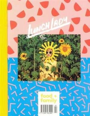 Lunch Lady Magazine Issue NO 02