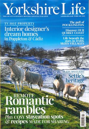 Yorkshire Life, issue FEB 25