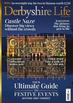 Derbyshire Life - NOV 26 Magazine