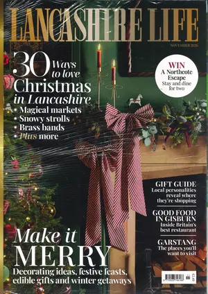 Lancashire Life - NOV 26 Magazine