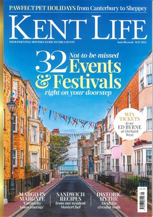 Kent Life Magazine Issue MAY 24