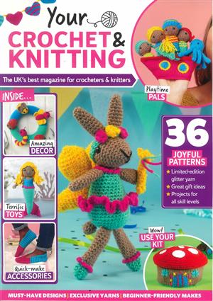Your Crochet & Knitting, issue NO 56