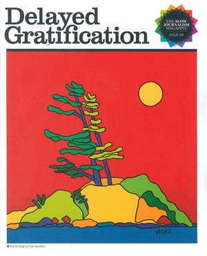 Delayed Gratification magazine