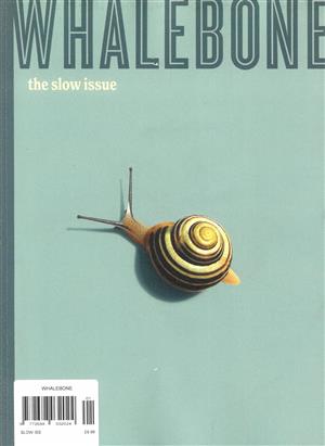 Whalebone Magazine Issue SLOW ISS