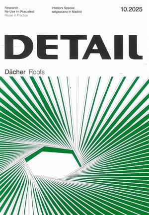 View the latest issue No 10 of Detail magazine Detail, issue No 10