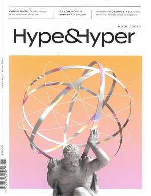 Hype and Hyper Magazine Issue NO 8