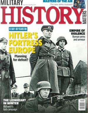Military History Matters  Magazine Issue APR-MAY