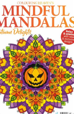 Colouring Heaven Mindful Mandalas , issue AUTUMN