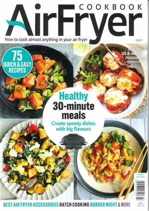 Air Fryer Cookbook Magazine Issue ONE SHOT