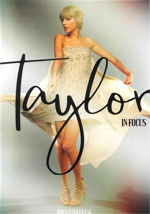 Taylor In Focus Magazine Issue No 01