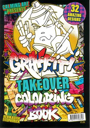 Graffiti Takeover Magazine Issue No 01