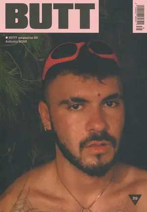 BUTT - NO 39 Magazine