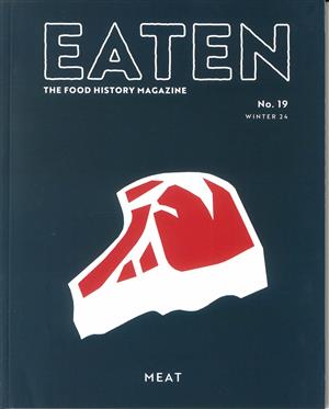 Eaten Magazine Issue no 19