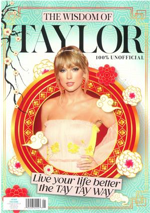 Wisdom of Taylor Magazine Issue NO 01