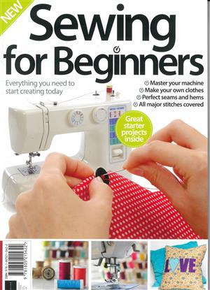 Sewing For Beginners  Magazine Issue ONE SHOT