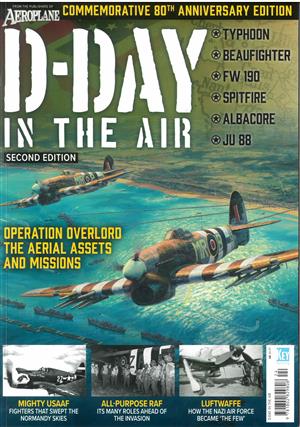 D-Day In The Air Commemorative 80th Anniversary magazine