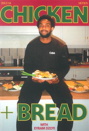 Chicken and Bread - 04 Magazine